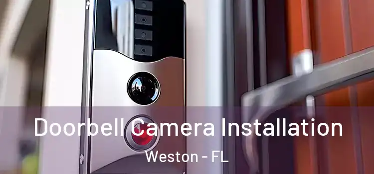  Doorbell Camera Installation Weston - FL