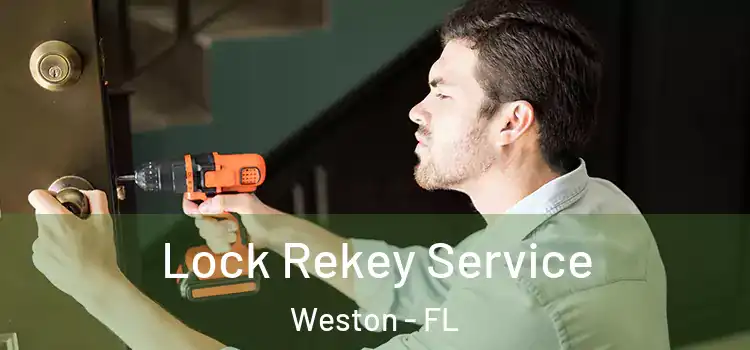 Lock Rekey Service Weston - FL