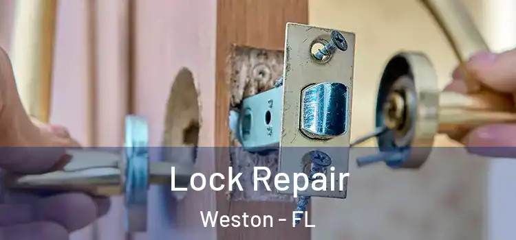 Lock Repair Weston - FL