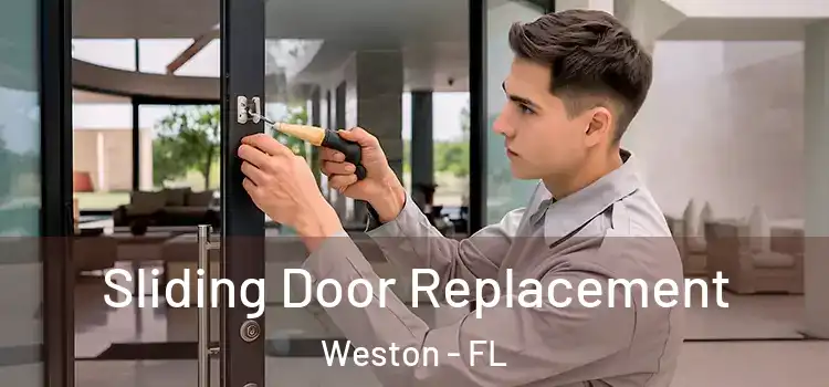 Sliding Door Replacement Weston - FL
