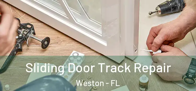  Sliding Door Track Repair Weston - FL